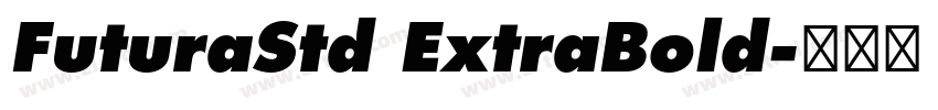 FuturaStd ExtraBold字体转换